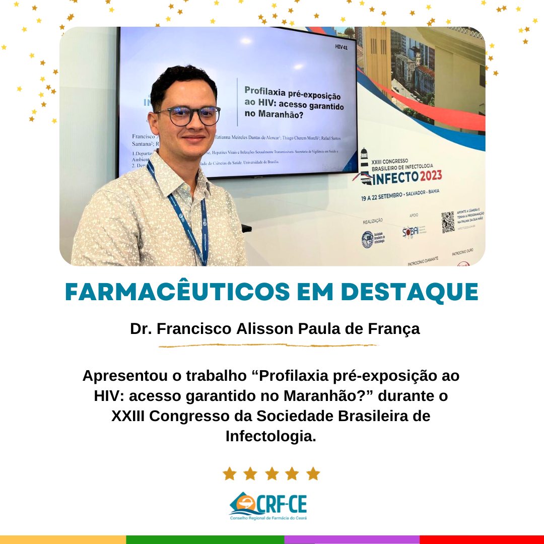 Farmacêuticos do CRF-CE em Destaque – Dr. Francisco Alisson Paula de ...
