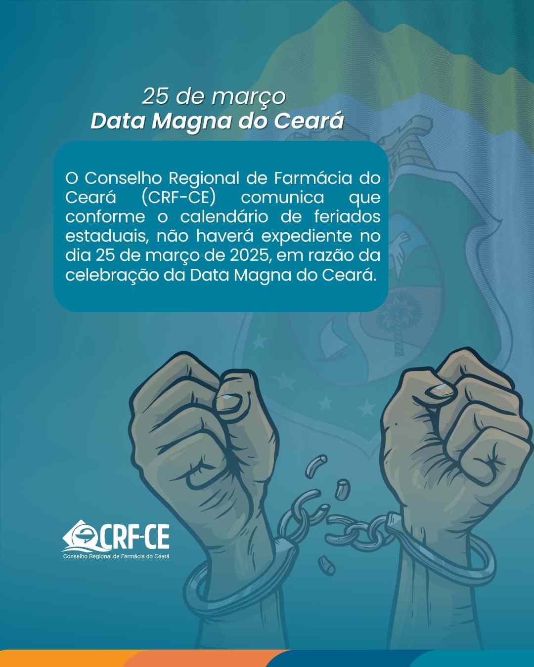 Calendário 25 de março de 2025 – Data Magna do Ceará – CRF-CE