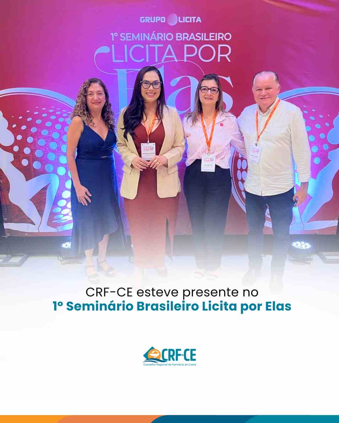 CRF-CE esteve presente no 1º Seminário Brasileiro Licita por Elas – CRF-CE